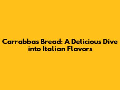 Carrabba's Bread: A Delicious Dive into Italian Flavors