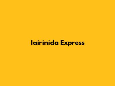 Iairinida Express