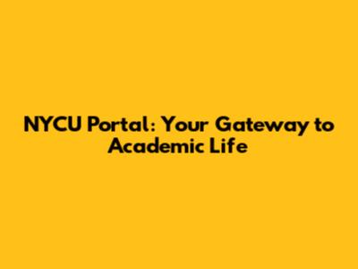 NYCU Portal: Your Gateway to Academic Life