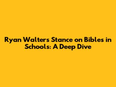 Ryan Walters' Stance on Bibles in Schools: A Deep Dive