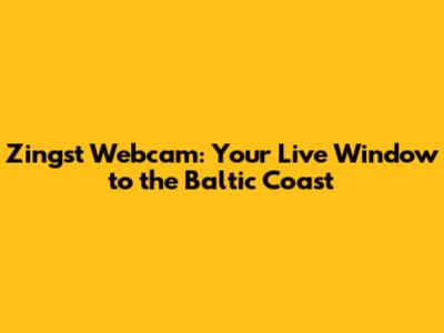 Zingst Webcam: Your Live Window to the Baltic Coast